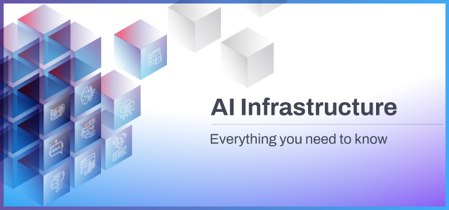 Artificial Intelligence (AI) Infrastructure