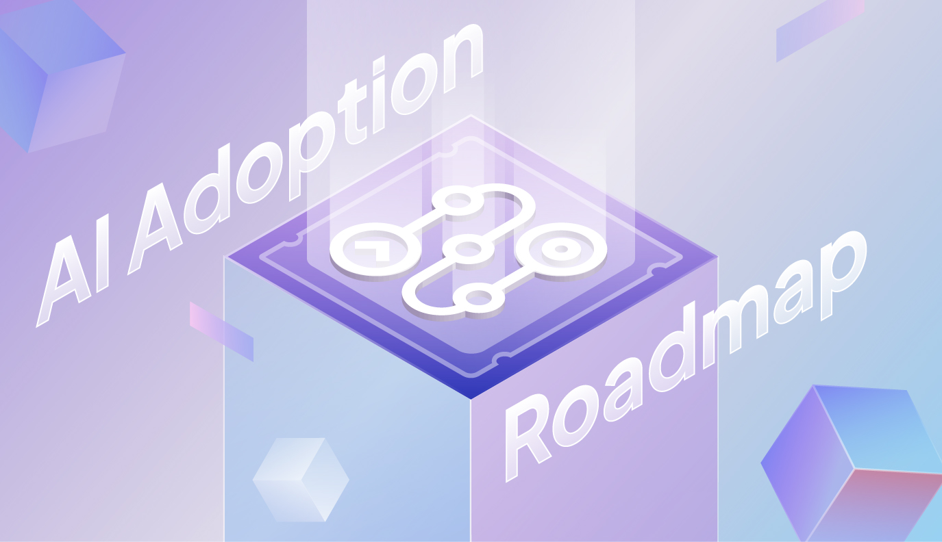 Roadmap to AI Adoption